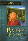 The Raider's Promise (Viking Quest Series #5) By Lois Walfrid Johnson Cover Image