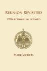 Reunion Revisited: 1930s Ecumenism Exposed Cover Image