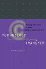 Technology Transfer: Making the Most of Your Intellectual Property Cover Image