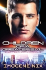 Children Of A Greater Evil By Imogene Nix Cover Image