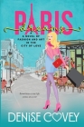 Paris Dreams: Sometimes a new life comes at a cost By Denise Covey Cover Image