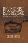 Revisionist Rape-Revenge: Redefining a Film Genre Cover Image