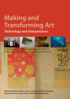 Making and Transforming Art: Technology and Interpretation Cover Image