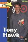 Tony Hawk (People in the News) Cover Image