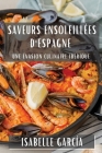 Saveurs ensoleillées d'Espagne: Une Évasion Culinaire Ibérique Cover Image