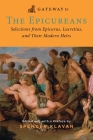 Gateway to the Epicureans: Epicurus, Lecretius, and their Modern Heirs Cover Image