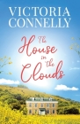 The House in the Clouds By Victoria Connelly Cover Image