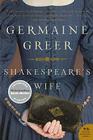 Shakespeare's Wife By Germaine Greer Cover Image
