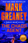 The Chaos Agent (Gray Man #13) By Mark Greaney Cover Image