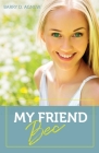 My Friend Bec By Barry D. Agnew Cover Image
