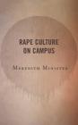 Rape Culture on Campus By Meredith Minister Cover Image