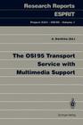 The Osi95 Transport Service with Multimedia Support (Research Reports Esprit #1) Cover Image