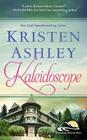 Kaleidoscope (Colorado Mountain #6) By Kristen Ashley Cover Image