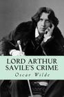 Lord Arthur Savile's Crime By Oscar Wilde Cover Image