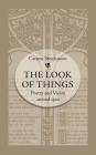 The Look of Things: Poetry and Vision around 1900 (University of North Carolina Studies in Germanic Languages a #126) Cover Image