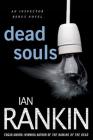 Dead Souls: An Inspector Rebus Novel (Inspector Rebus Novels #10) Cover Image