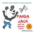 Panda Jack and the Bamboo Stalk: Simplified character version By Terry T. Waltz, Terry T. Waltz (Illustrator) Cover Image