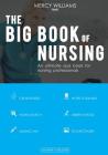 The Big Book of Nursing: An ultimate quiz book for nursing professionals Cover Image