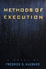 Methods of Execution By Frederick D. Huebner Cover Image