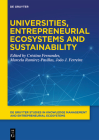 Universities, Entrepreneurial Ecosystems, and Sustainability Cover Image
