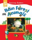 Rain Forest Animals (Learning Ladders 1/Soft Cover #4) By Inc World Book (Editor) Cover Image