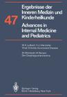 Ergebnisse Der Inneren Medizin Und Kinderheilkunde / Advances in Internal Medicine and Pediatrics (Ergebnisse Der Inneren Medizin Und Kinderheilkunde. Neue Fol #47) Cover Image