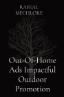 Out-Of-Home Ads Impactful Outdoor Promotion Cover Image