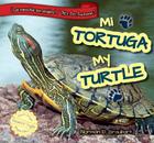 Mi Tortuga/My Turtle By Norman D. Graubart, Christina Green (Translator) Cover Image