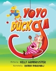 Yo-YoDuckGa By Kelly Armbruster Cover Image