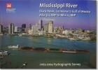 2013 Hydrographic Survey Maps-Mississippi River Black Hawk, Louisiana to Gulf of Mexico Mile 324 Ahp to Mile 23 Bhp 2003-2004 Hydrographic Survey: Mis By Army Corps of Engineers (Us) (Compiled by) Cover Image
