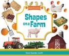 Shapes on a Farm (Shapes Everywhere) By Oona Gaarder-Juntti Cover Image