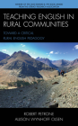 Teaching English in Rural Communities: Toward a Critical Rural English Pedagogy By Robert Petrone, Allison Wynhoff Olsen Cover Image