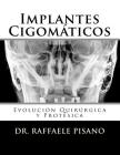 Implantes Cigomáticos: Evolución Quirúrgica y Protésica Cover Image