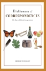 DICTIONARY OF CORRESPONDENCES: THE KEY TO BIBLICAL INTERPRETATION By GEORGE NICHOLSON Cover Image