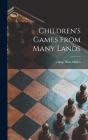 Children's Games From Many Lands Cover Image