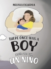 There Once Was a Boy By Melissa Figueroa Cover Image