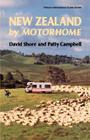 New Zealand by Motorhome (Pelican International Guide Series) By David Shore, Patty Campbell (Joint Author) Cover Image