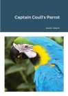 Captain Coull's Parrot Cover Image