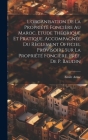 L'organisation de la propriété foncière au Maroc. Etude théorique et pratique, accompagnée du Règlement Officiel Provisoire sur la propriété foncière. By Amar Emile Cover Image