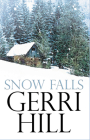 Snow Falls By Gerri Hill Cover Image