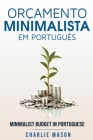 Orçamento Minimalista Em português/ Minimalist Budget In Portuguese Cover Image