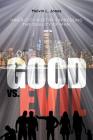 Inner-City Poetry Expressing the Duality of Man: Good vs. Evil By Melvin L. Jones Cover Image