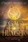 Legacy of Hunger: An Irish historical fantasy family saga By Christy Nicholas Cover Image