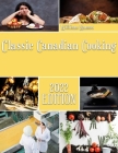 Classic Canadian Cooking: Distinctive Canadian Recipes to Cook Right Now By William Ramos Cover Image