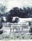 Sheep Breeds and Sheep Management: A Livestock Handbook on Sheep By Jackson Chambers (Introduction by), John Wrightson Cover Image