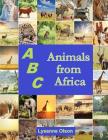 ABCs Animals from Africa: Do You Know Your ABCs? (Animals of the World #1) Cover Image