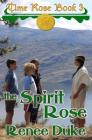 The Spirit Rose (Time Rose #3) Cover Image