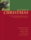 In Search of Christmas: A Collection of Congregational Resources for Thanksgiving, Advent, and Christmas Cover Image