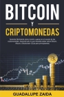 Bitcoin y Criptomonedas: Aprenda fácilmente cómo invertir y ganar en el mundo de las criptomonedas. Aprenda todo lo que necesita saber sobre Bi Cover Image