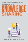 Subtle Foundations of Repatriation Knowledge Sharing Cover Image